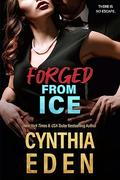 Forged From Ice by Cynthia Eden