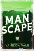 Man Scape by Vanessa Vale
