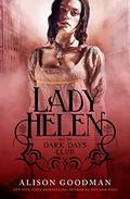 Lady Helen and the Dark Days Club (Lady Helen #1) by Alison Goodman
