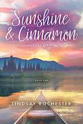 Sunshine & Cinnamon: Summer in Laurel Falls by Lindsay Rochester