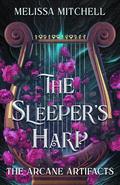 The Sleeper’s Harp by Melissa Mitchell