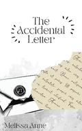 The Accidental Letter: A novella based on Pride and Prejudice by Melissa Anne