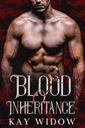 Blood Inheritance: A Marriage of Convenience Vampire Romance (The Bloodline Dagger #1) by Kay Widow