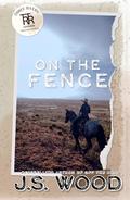 On The Fence (Average Gents #8) by J.S. Wood