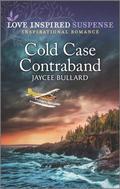 Cold Case Contraband by Jaycee Bullard