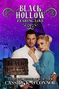 Fearing Love: A Black Hollow Story by Black Hollow