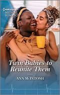 Twin Babies to Reunite Them by Ann McIntosh
