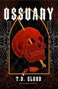 Ossuary by T.D. Cloud