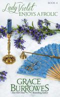 Lady Violet Enjoys a Frolic by Grace Burrowes