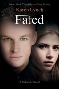Fated (Relentless #6) by Karen Lynch