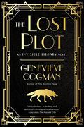 The Lost Plot (The Invisible Library #4) by Genevieve Cogman