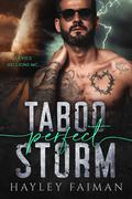 Taboo Perfect Storm: An Age-Gap Forced-Marriage Romance by Hayley Faiman