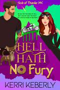 Hell Hath No Fury (Gods of Thunder #3) by Kerri Keberly