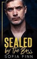 SEALED by the Boss: An Age Gap Surprise Pregnancy Romance by Sofia Finn