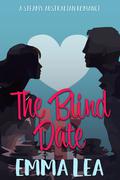 The Blind Date by Emma Lea