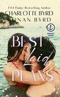 Best Laid Plans (Cargill Brothers #2) by Ronan Byrd