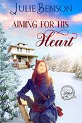 Aiming for His Heart (Pink Pistol Sisterhood #10) by Julie Benson