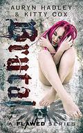 Brutal (A Flawed Series #2) by Kitty Cox
