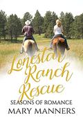 Lonestar Ranch Rescue by Mary Manners