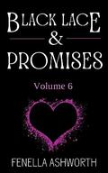 Black Lace and Promises - Volume 6 by Fenella Ashworth