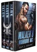 Walker’s Warriors MC Romance Series (Box Set Collection, Books #1-3) by Lily J. Adams