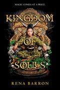 Kingdom of Souls (Kingdom of Souls #1) by Rena Barron