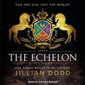 The Echelon by Jillian Dodd, Hayden Bishop