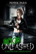Rook Unleashed: Protectors World Novel by Pepper Paris