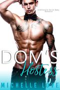 The Dom's Hostess by Michelle Love