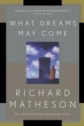 What Dreams May Come by Richard Matheson