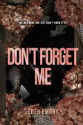 Don't Forget Me (Club Pétale #3) by Elle Mae