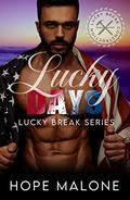 Lucky Days: Curvy Girl, Opposites Attract, Standalone, Steamy Romance (Lucky Break #2) by Hope Malone