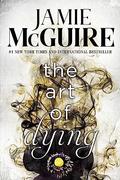 The Art of Dying (Crash and Burn #3) by Jamie McGuire