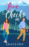 Love Checks In by Grace J. Croy