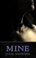Mine by Julie Mannino