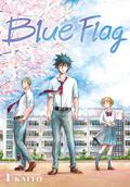 Blue Flag, Vol. 1 (青のフラッグ [Ao no Flag] #1) by Kaito