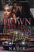 Down for Her Brooklyn Thug by Nadir