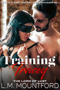 Training Tracey: A Best Friend's Dad Age Gap Romance by L.M. Mountford