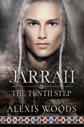 Jarrah (The Tenth Step #2) by Alexis Woods
