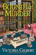 Bound for Murder (Blue Ridge Library Mysteries #4) by Victoria Gilbert