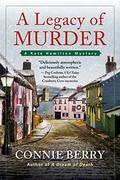 A Legacy of Murder (Kate Hamilton Mysteries #2) by Connie Berry