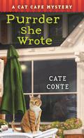Purrder She Wrote (Cat Cafe Mystery #2) by Cate Conte