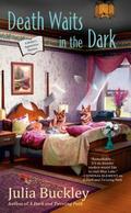 Death Waits in the Dark (Writer's Apprentice Mystery #4) by Julia Buckley