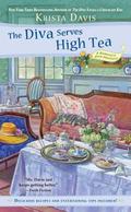 The Diva Serves High Tea (A Domestic Diva Mystery #10) by Krista Davis