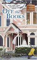 Off the Books (Novel Idea #5) by Susan Furlong
