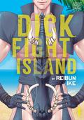 Dick Fight Island, Vol. 1 by Reibun Ike
