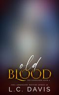 Old Blood (The Godbearer #5) by L.C. Davis