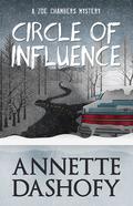 Circle of Influence (Zoe Chambers Mysteries #1) by Annette Dashofy