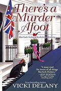 There's A Murder Afoot (Sherlock Holmes Bookshop Mystery #5) by Vicki Delany