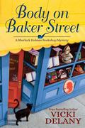Body on Baker Street (Sherlock Holmes Bookshop Mystery #2) by Vicki Delany